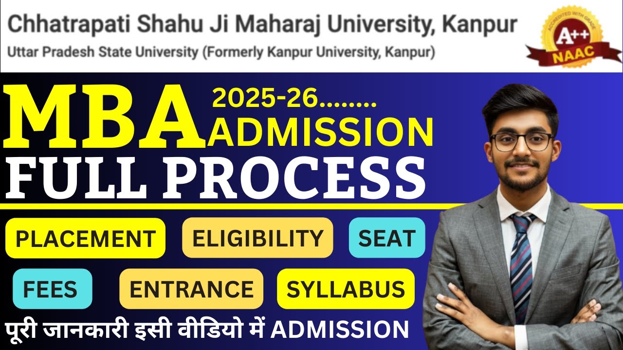 CSJMU Kanpur MBA Admission 2025 || 100% Placement || Eligibility | Entrance | Fee | All About MBA