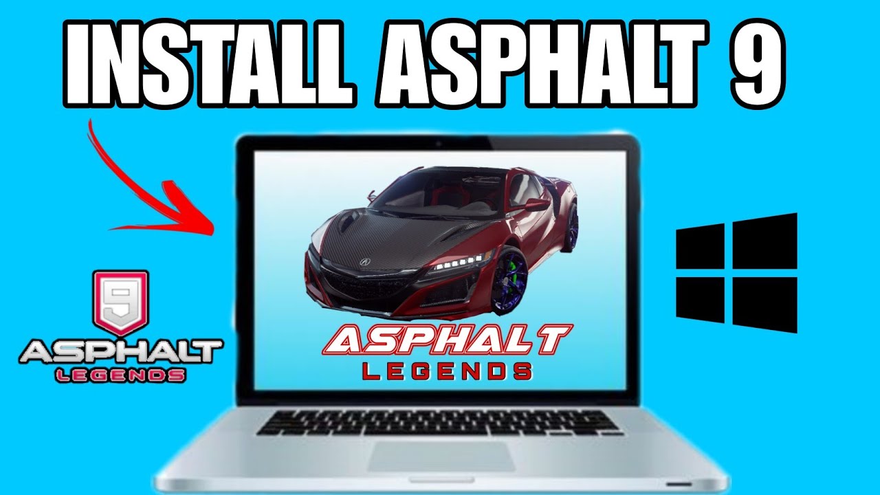 How To Download and Install Asphalt 9 Legends on pc Free