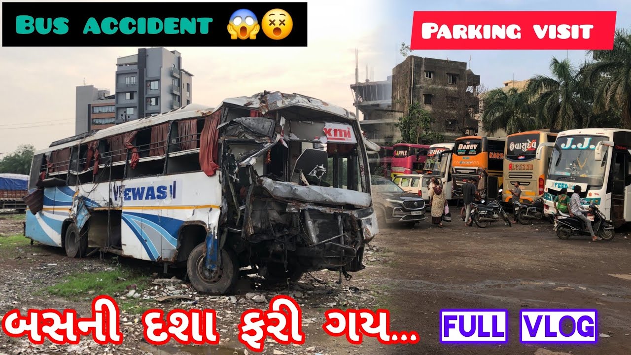 બસ ની દશા ફરી ગય....😖 | Bus parking visit  Full comedy, entertainment | Watch till the end#vlog