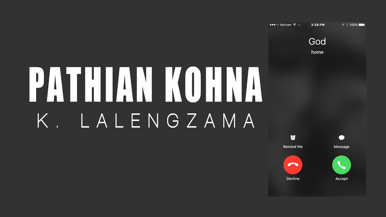 Pathian Kohna | K. Lalengzama ( Maenga )
