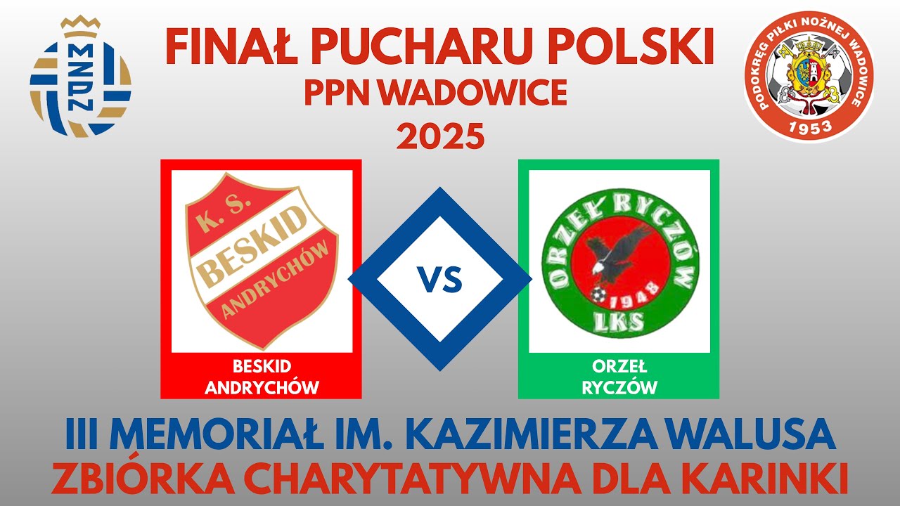 *STUDIO PO MECZU* FINAŁ PUCHARU POLSKI PPN WADOWICE - Beskid Andrych&oacute;w vs Orzeł Rycz&oacute;w | 15.10.2025
