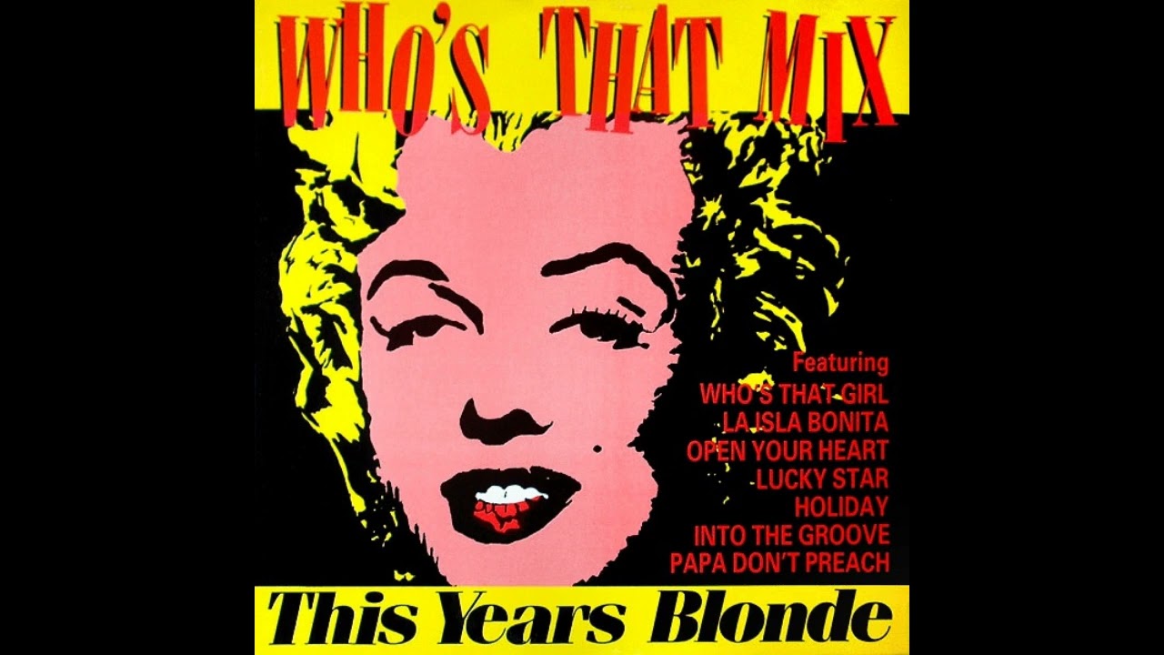 The Years Blonde - Who's that mix (Jack It Up Mix) (MAXI 45T 12