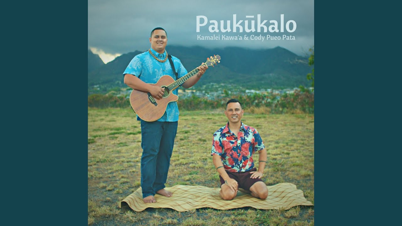 Paukūkalo (feat. Cody Pueo Pata)