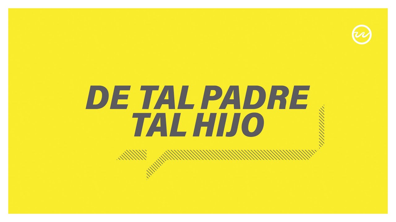 Juan 5:19-29 — De tal padre tal hijo.