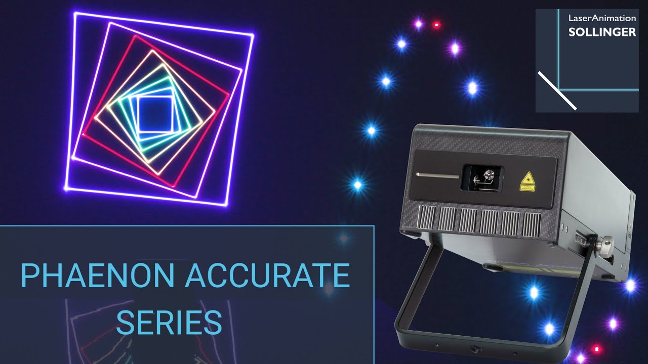 PHAENON accurate Series by LaserAnimation Sollinger