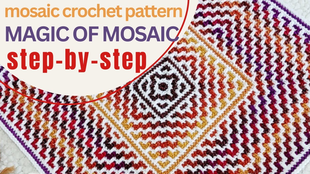 MAGIC OF MOSAIC - easy center-out mosaic crochet blanket pattern step-by-step. Designer @BebaBlanket