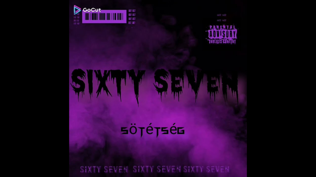 Sixty Seven - S&ouml;t&eacute;ts&eacute;g