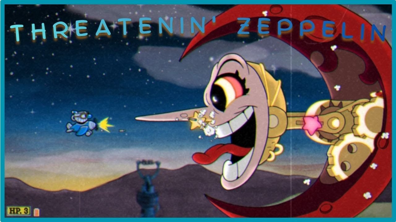 Cuphead - Threatenin' Zeppelin [Expert - S Rank - No Damage]