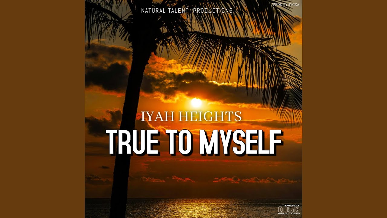 IYAH HEIGHTS x SYCKA (TRUE TO MYSELF)