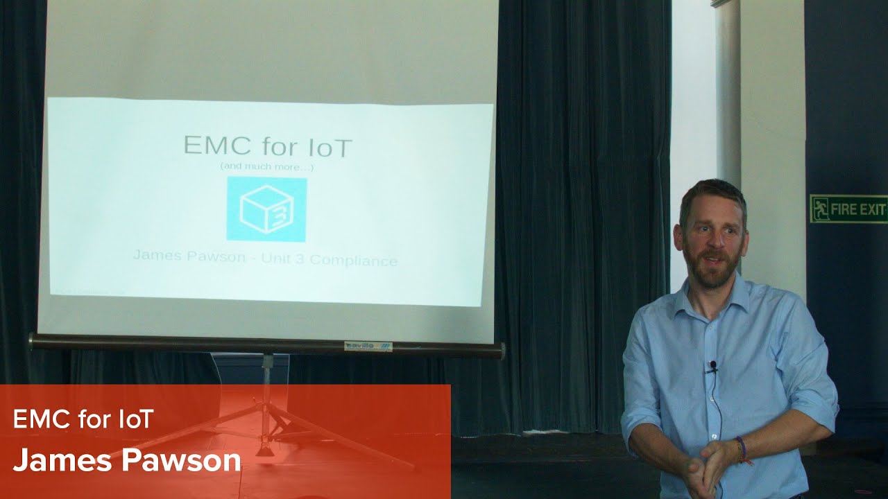 EMC for IoT, James Pawson (OSHCamp 2018)