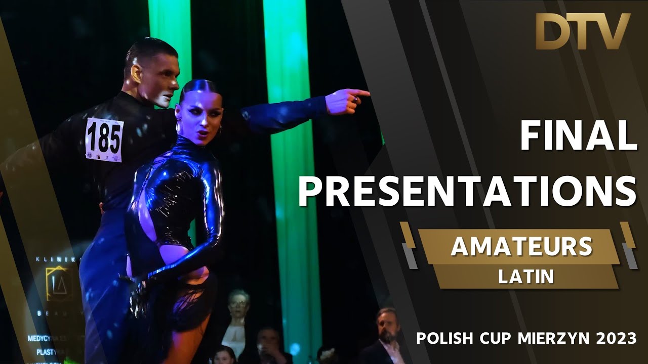 # Final Presentations | Latin | Amateurs | Polish Cup 2023