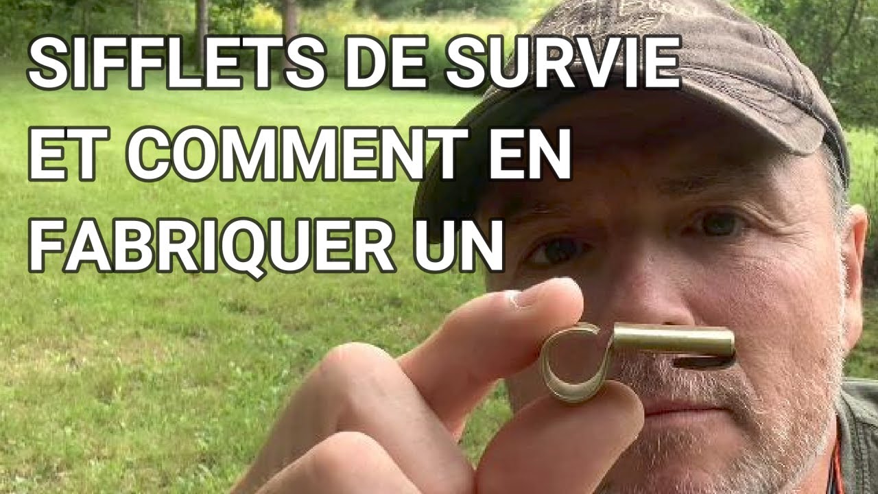 Sifflets de survie et comment en fabriquer un