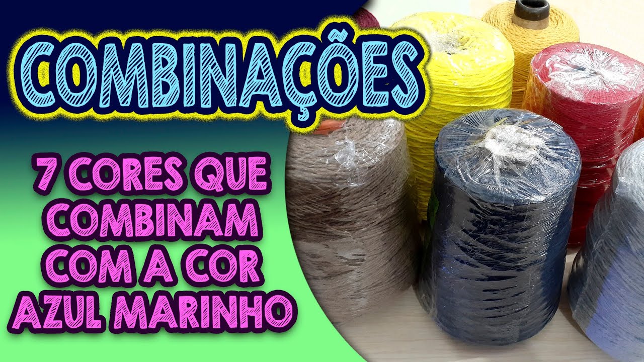 7 CORES QUE COMBINAM COM AZUL MARINHO| Ateliê Dayart Crochet