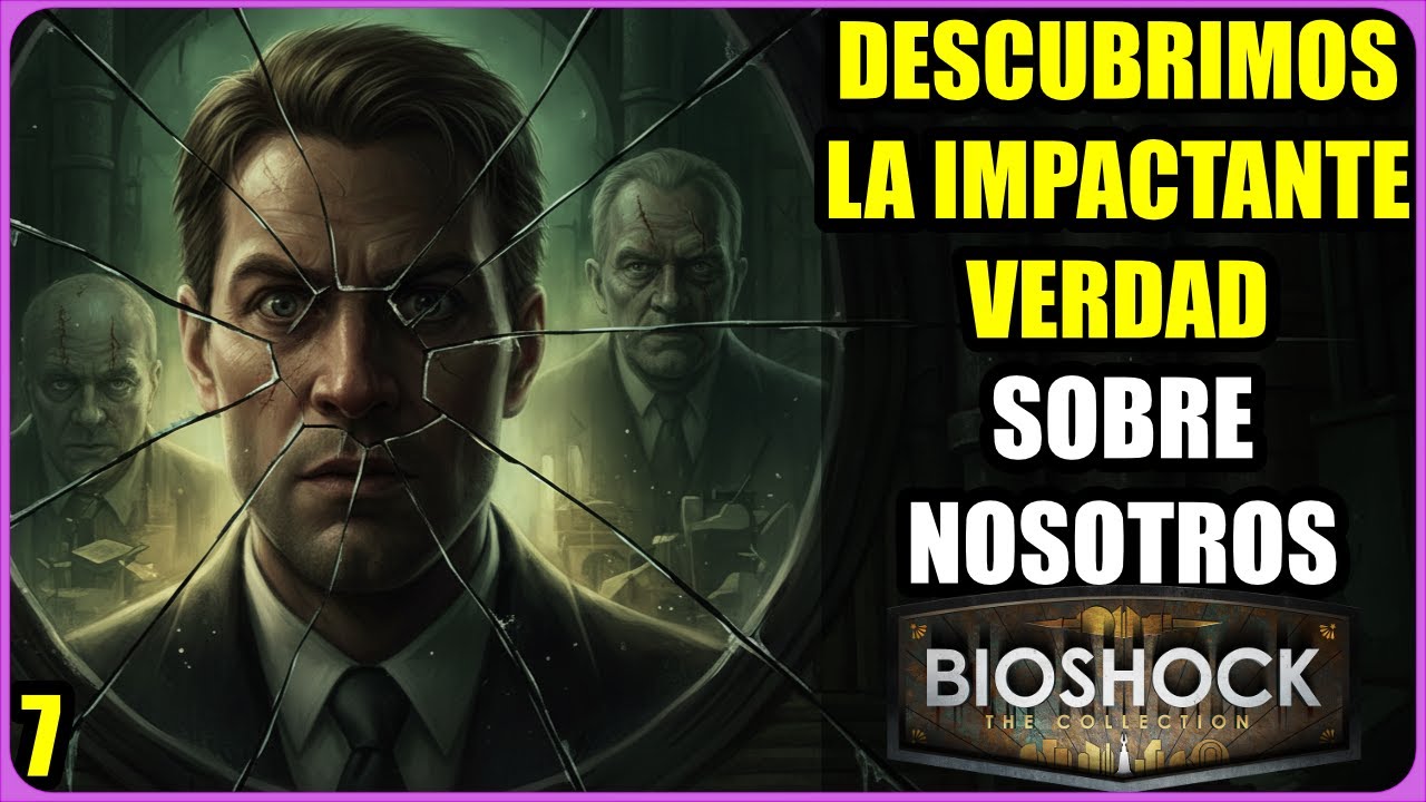 Descubrimos la Impactante Verdad Sobre Nosotros en Rapture | Bioshock Gameplay Español #7
