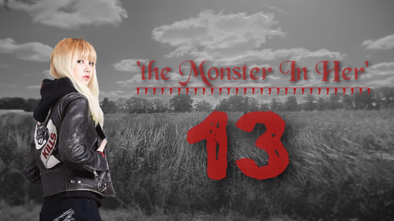 JENLISA FF - 'The Monster In Her' [13]