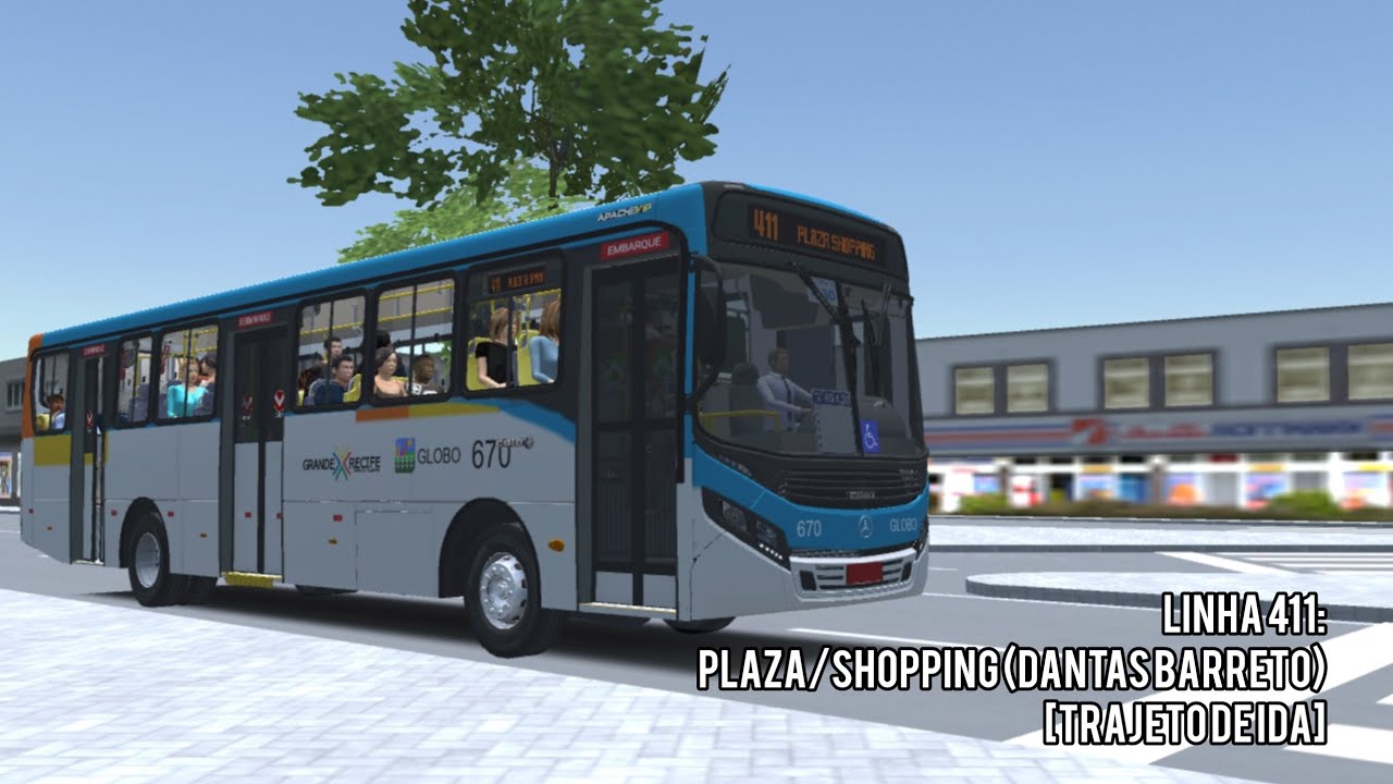 LINHA 411:PLAZA/SHOPPING (Dantas Barreto) [TRAJETO DE IDA]!!!-PROTON BUS SIMULATOR