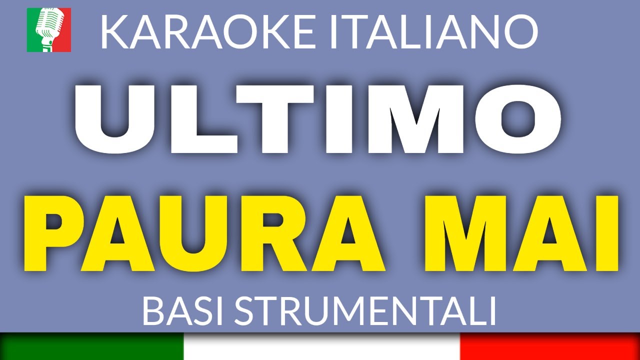 Ultimo - Paura mai - Karaoke Strumentale 🎤