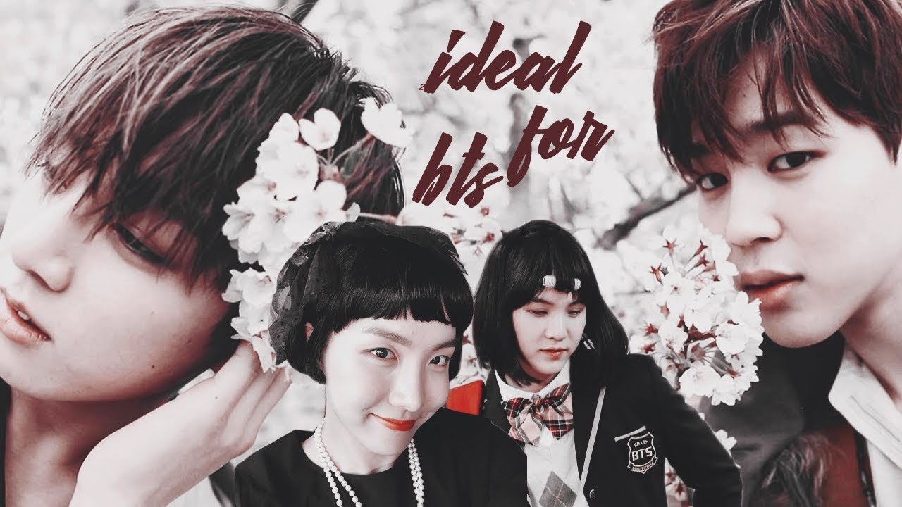 ИДЕАЛЬНЫЙ ТИП ДЕВУШКИ ДЛЯ BTS || IDEAL FOR BTS