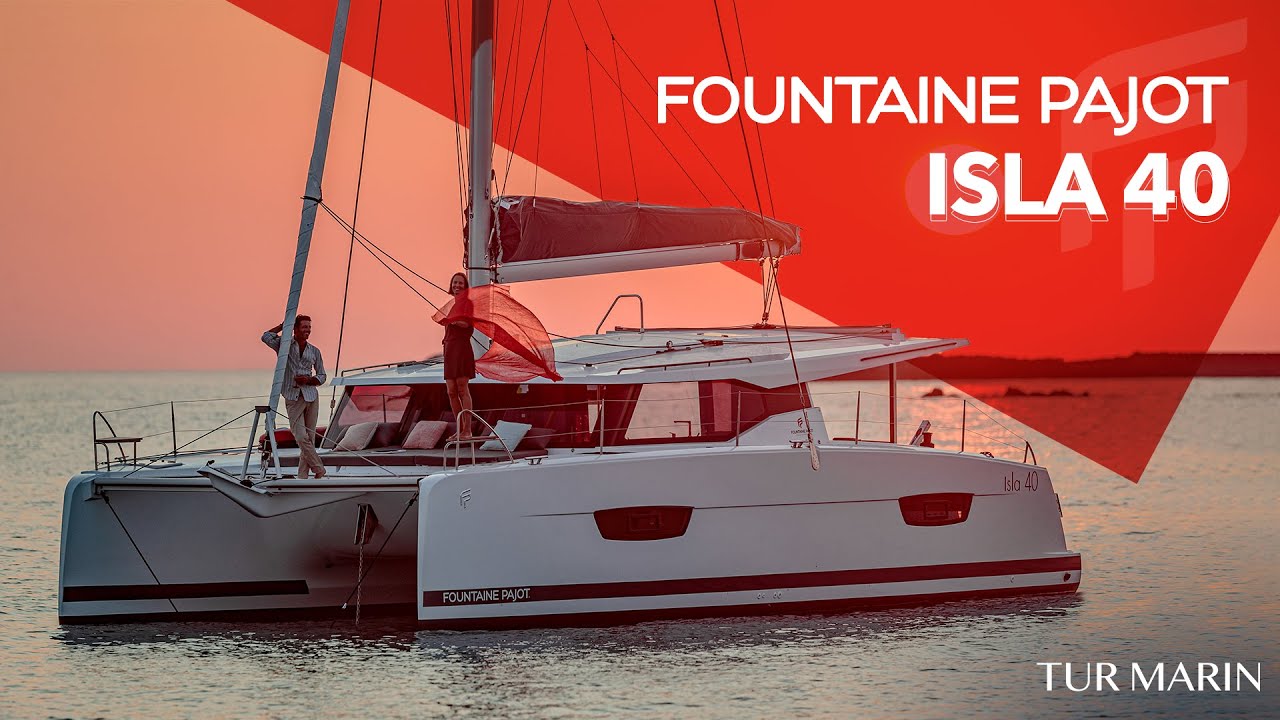 ISLA 40 | Tanıtım Filmi | Yelkenli Katamaran | Tur Marin | Fountaine Pajot
