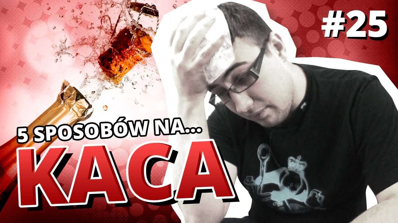 5 sposob&oacute;w na... KACA