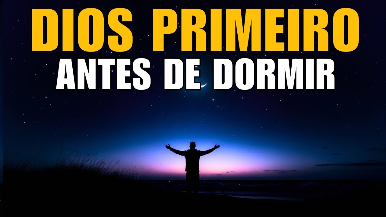 ORACI&Oacute;N DE LA NOCHE para Dormir con Paz, Fe y Protecci&oacute;n Divina