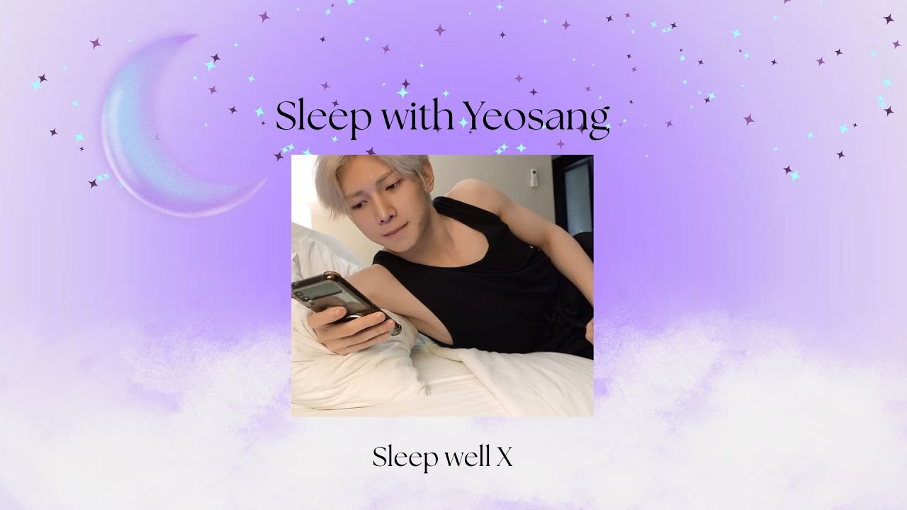 ATEEZ | Fall asleep with Yeosang ~ SleepASMR
