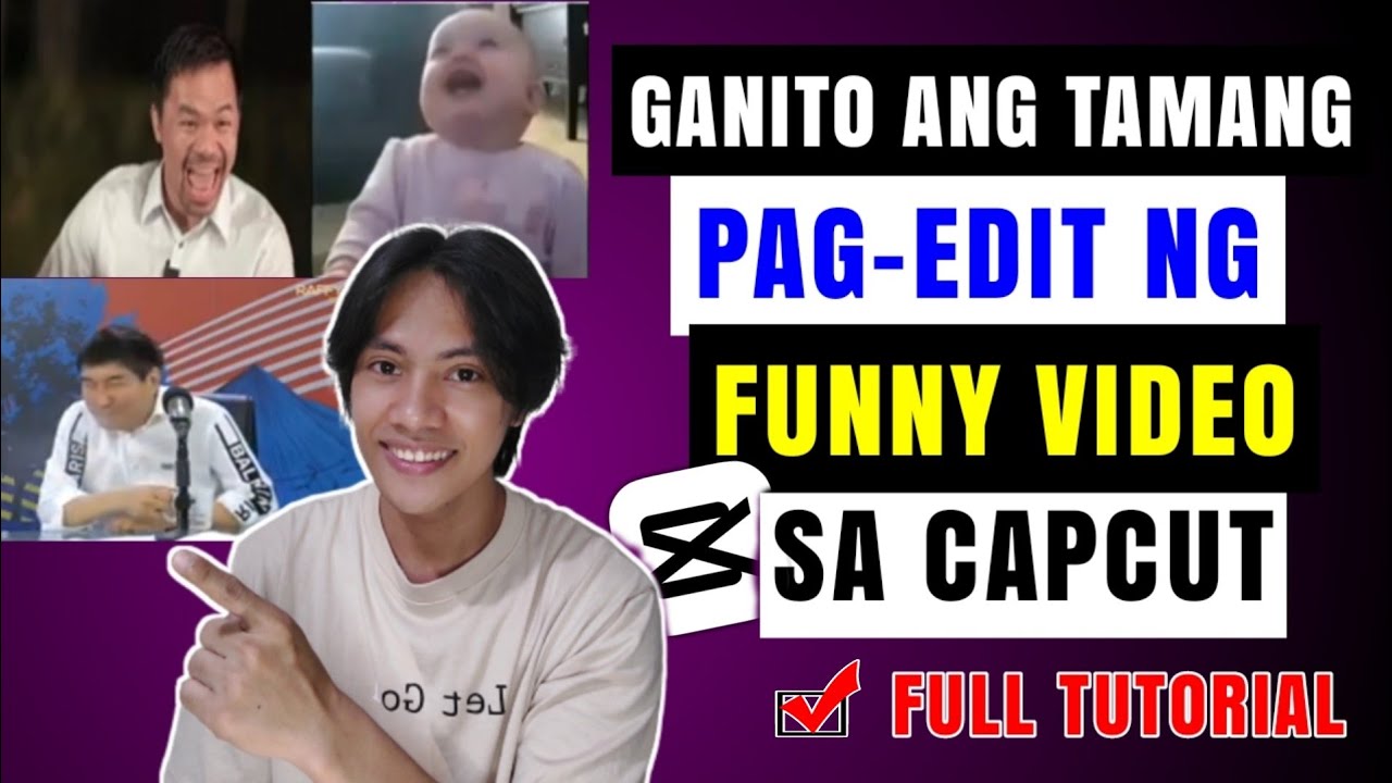 Paano ang tamang pag edit ng funny video sa capcut gamit ang cellphone