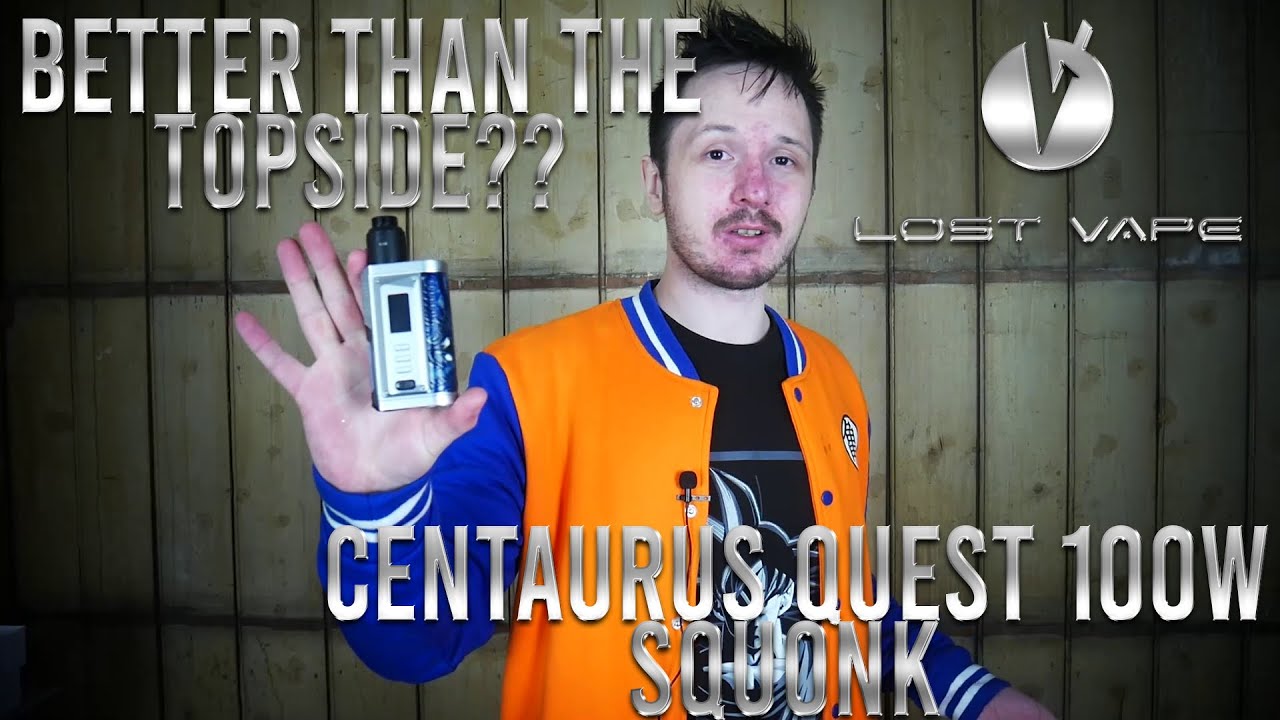 Lost Vape Squonk Centaurus Quest 100W Mod Kit Review &ndash; Better Than the Topside?