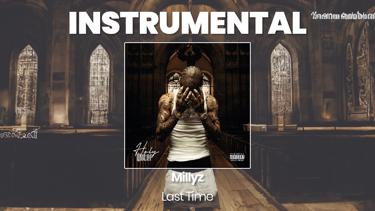 INSTRUMENTAL BEAT : Last Time - Millyz (HQ)