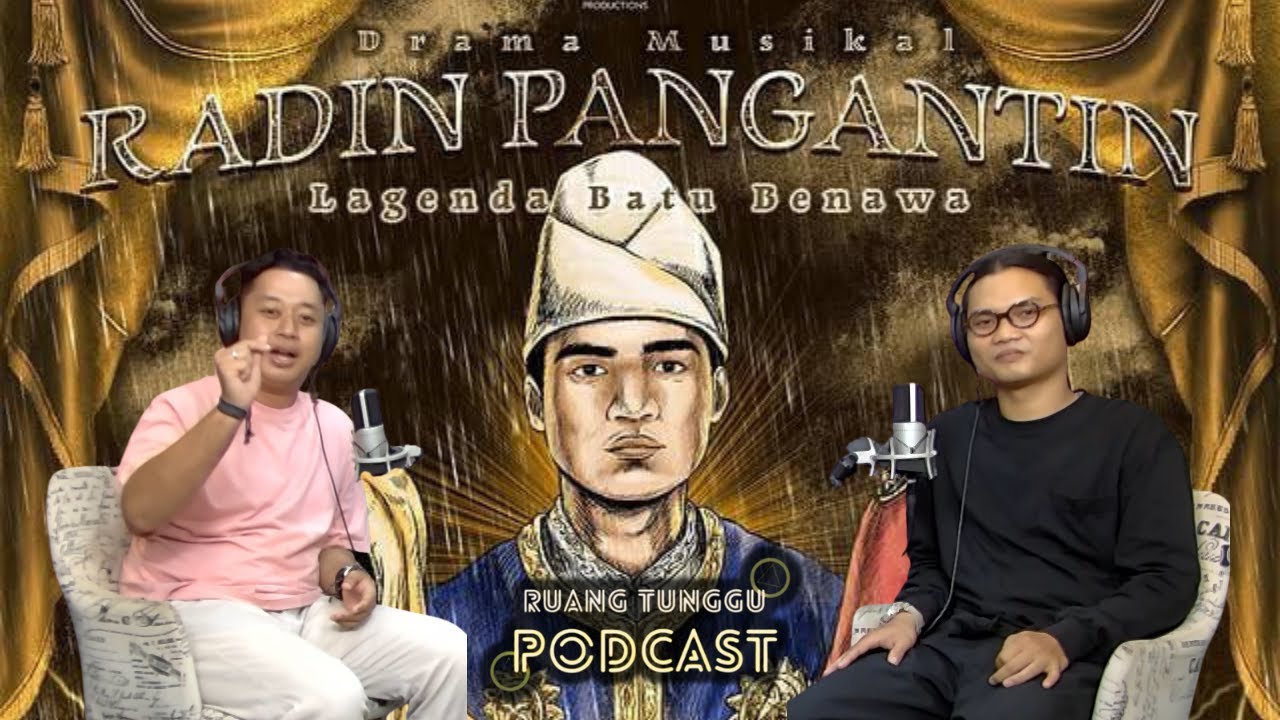 BERCERITA RADIN PANGANTIN MELALUI DRAMA MUSIKAL | RUANG TUNGGU PODCAST - TVRI KALSEL