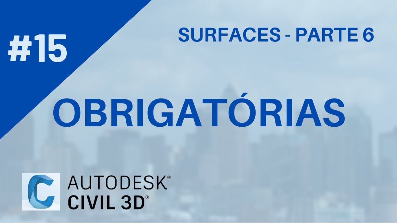 Curso de Civil 3D - Aula 15: Obrigatórias-01