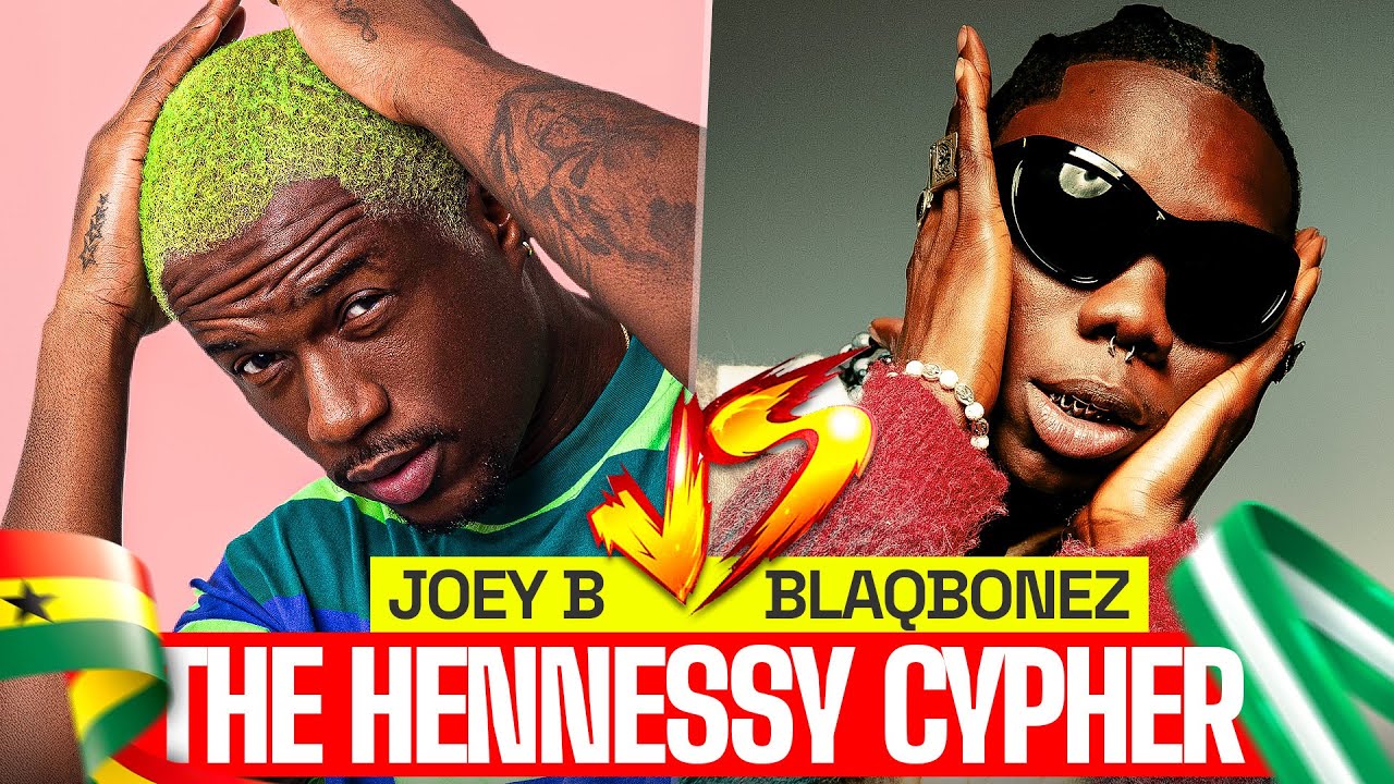 Joey B 🇬🇭 Vs BlaqBones  🇳🇬: The Hennessy Cypher