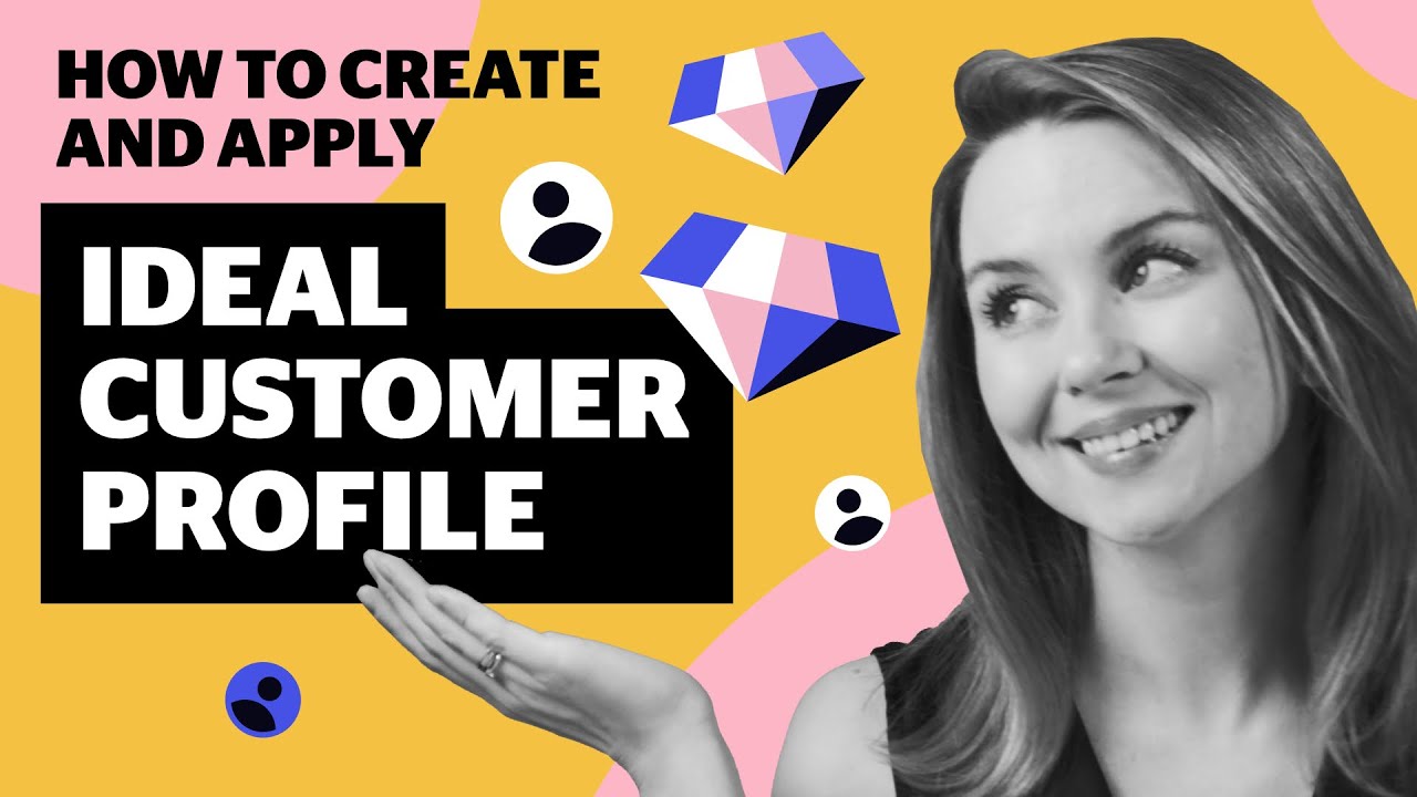 How to Build and Apply an Ideal Customer Profile