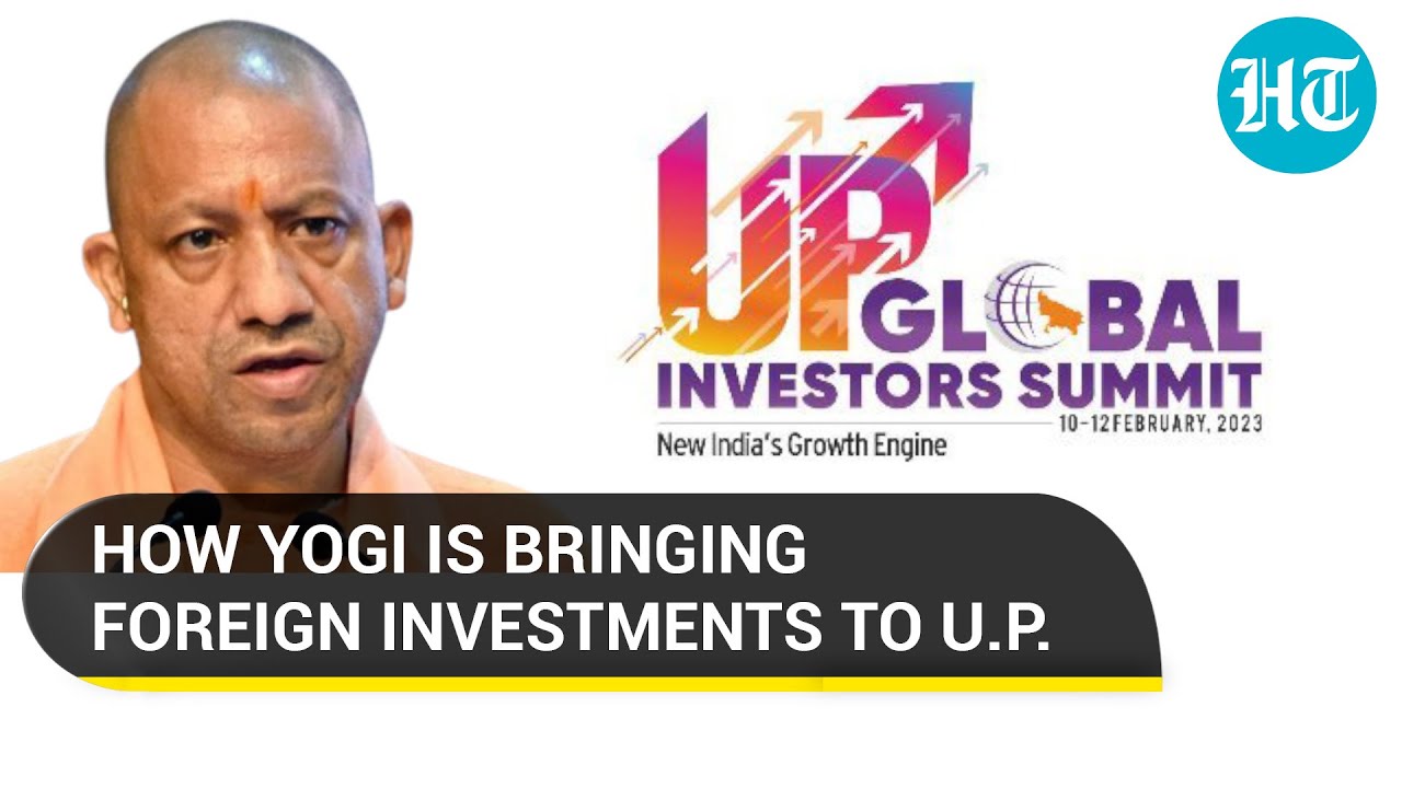 Big win for Yogi model: Uttar Pradesh bags investments from U.S., Japan, Singapore and more