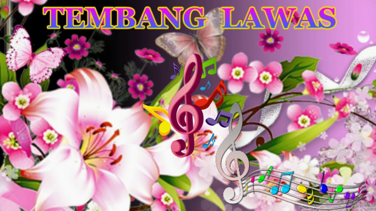 TEMBANG LAWAS  - JAWAL JAWIL