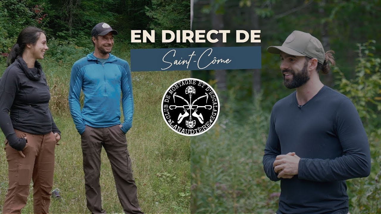 En direct de Saint-Côme: Club de montagne et d'escalade de Lanaudière