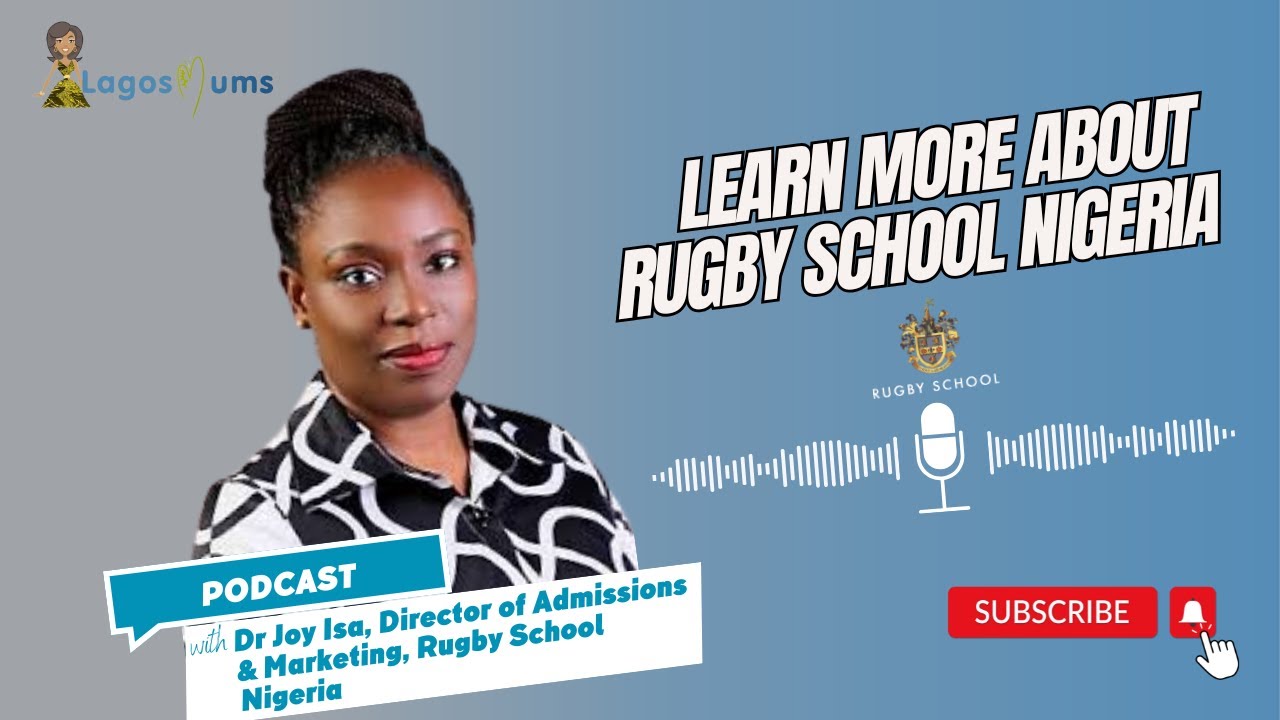 Exploring Rugby School Nigeria's Vision with Dr Joy Isa