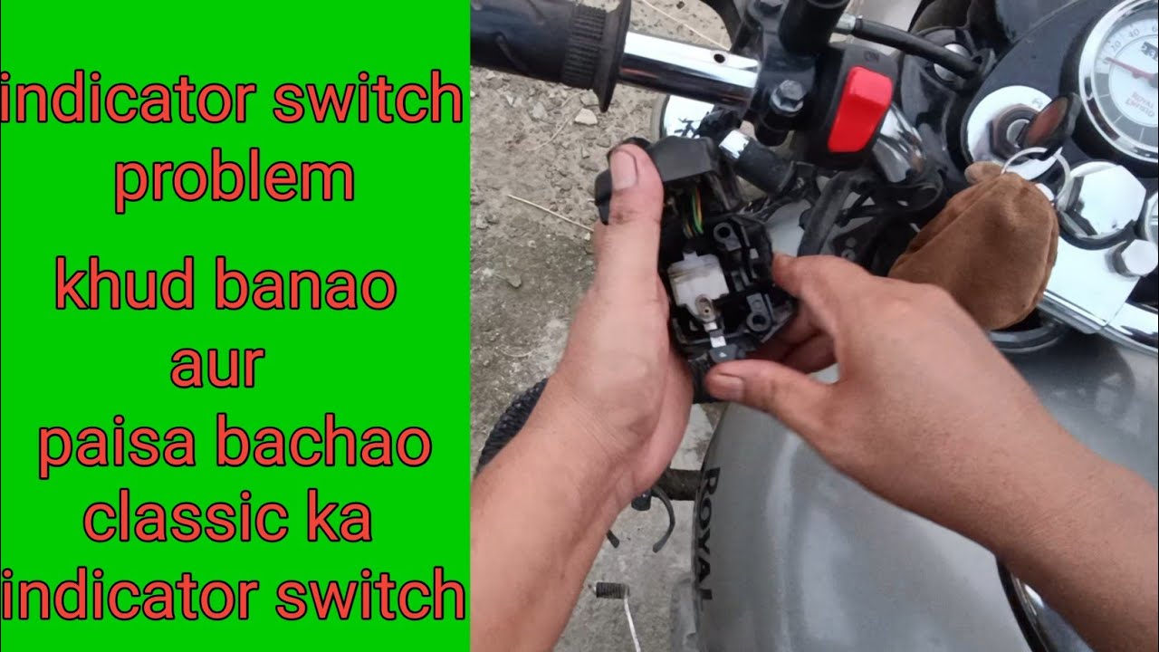 HOW MECHANIC FRAUD YOU | CLASSIC 350 | EXPOSE FRAUD MECHANIC | INDICATOR SWITCH PROBLEM