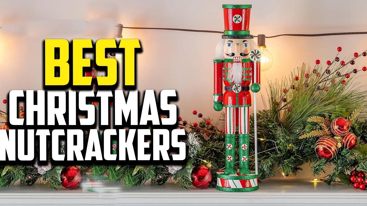 🔶Best Christmas Nutcrackers of 2025