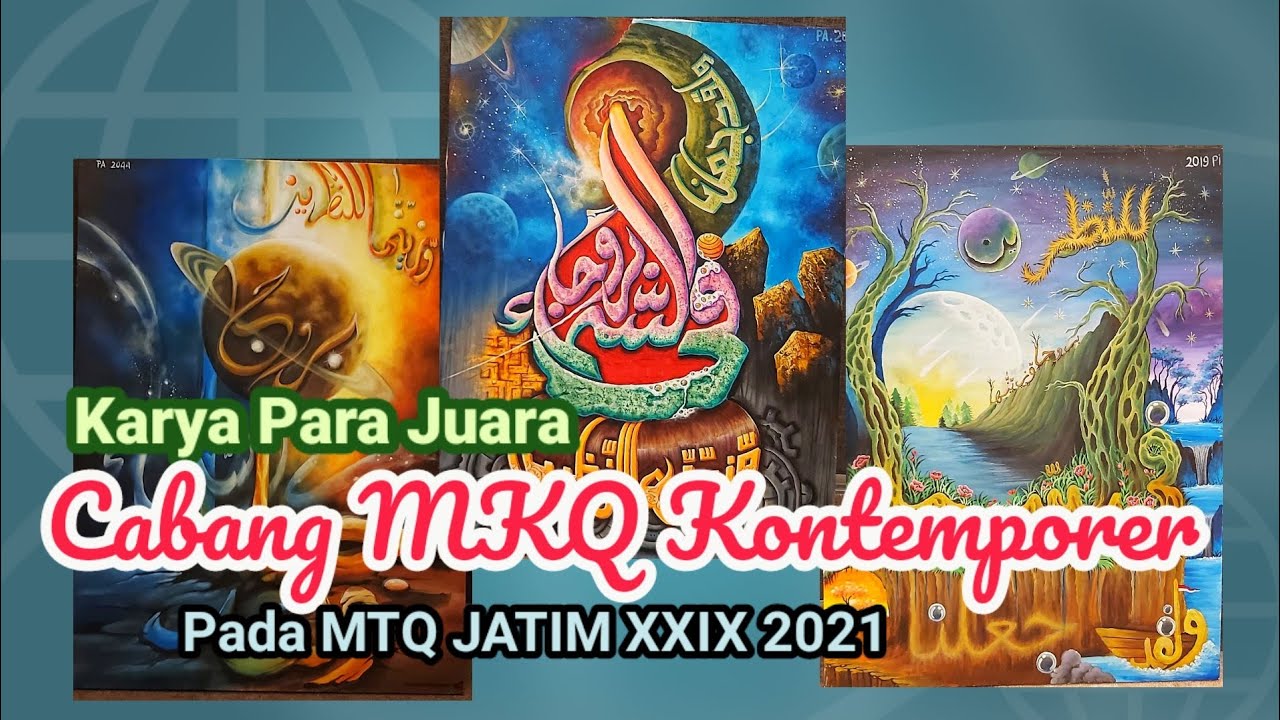 MTQ JATIM XXIX 2021 JUARA MKQ KONTEMPORER