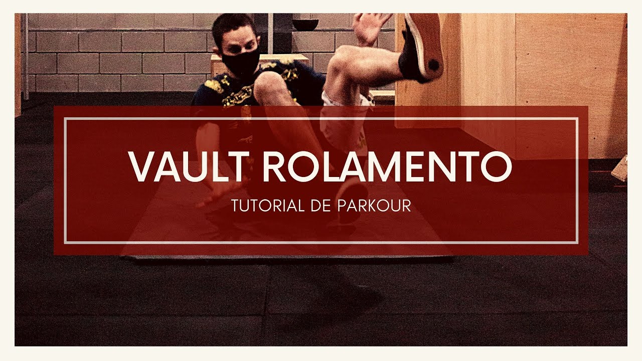 TUTORIAL DE PARKOUR 39 - VAULT ROLAMENTO
