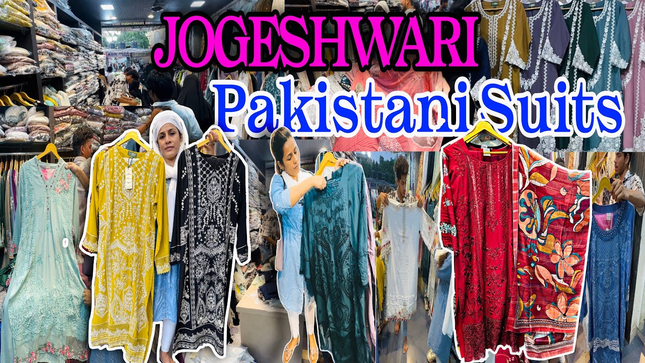 Jogeshwari | PAKISTANI SUITS | New Latest Collection | Ready To Wear | Street Shopping Market Mumbai