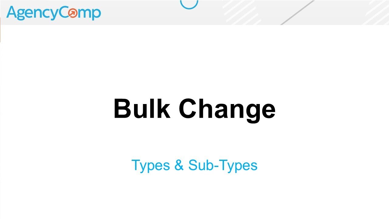 Bulk Change - Types and Sub Types