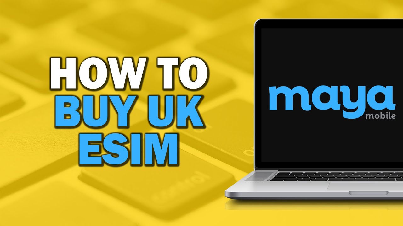 How To Buy UK eSim on Maya Mobile (Quick Tutorial)