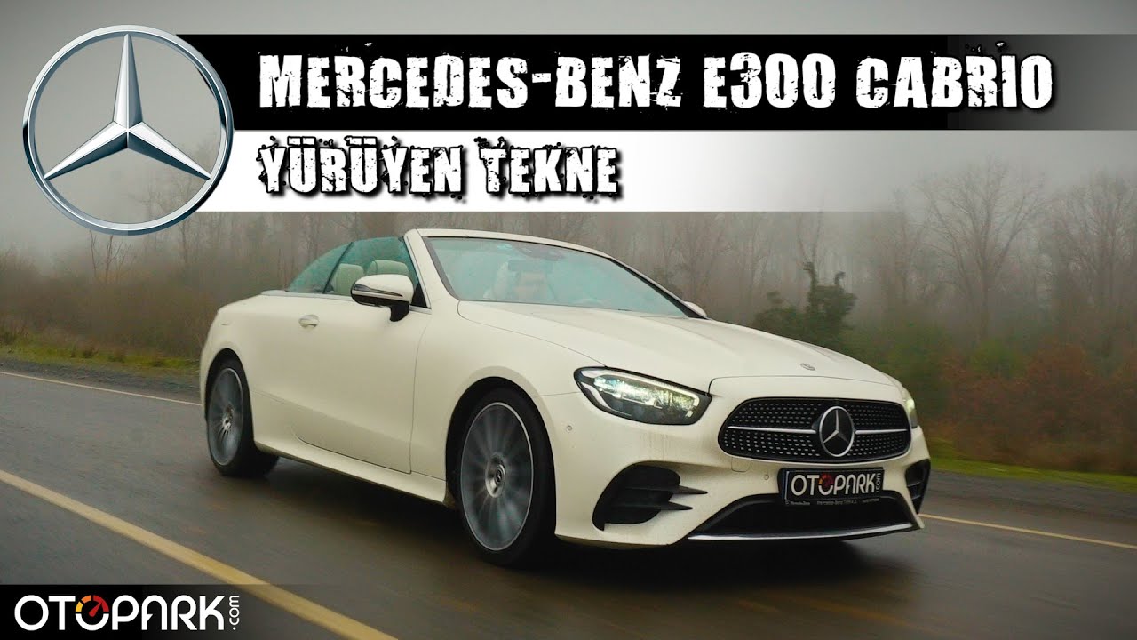 Mercedes E300 Cabriolet | Yürüyen Tekne
