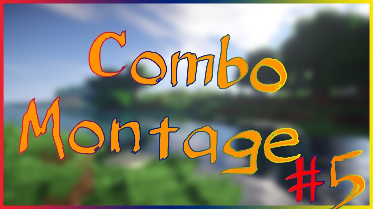 COMBO MONTAGE #5