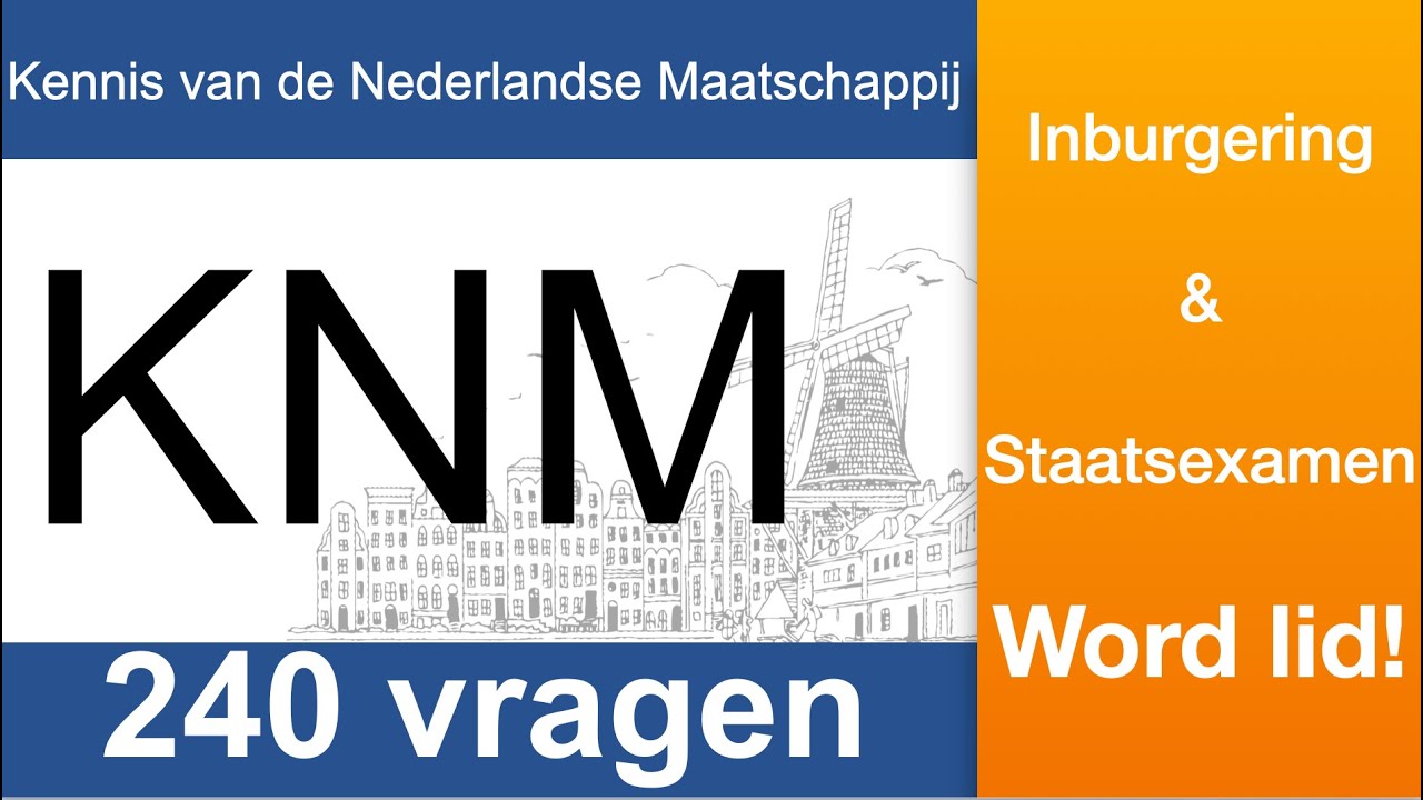 #KNM Kennis van de Nederlandse Maatschappij 8 THEMA'S #NT2 #inburgering #dutch #staatsexamen