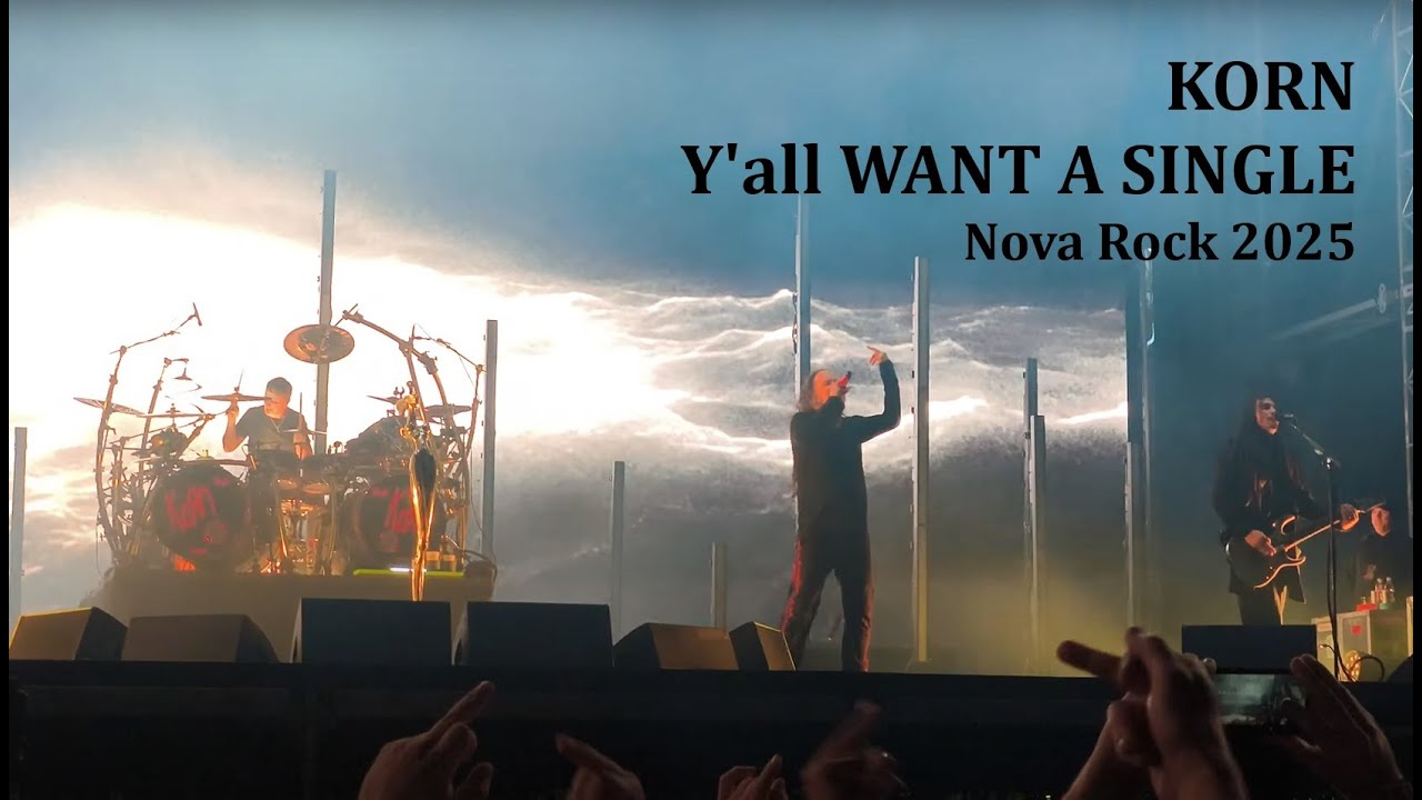 Korn – Y’all Want a Single (Live @ Nova Rock 2025) [4K Bootleg]