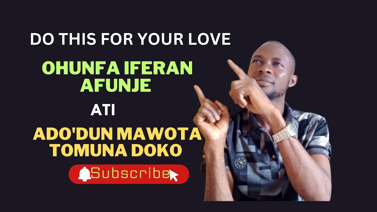 OHUNFA IFERAN/ADO'DUN MAWOTA