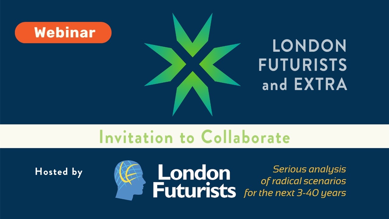Invitation to Collaborate - Existential Risk InfoHub & London Futurists